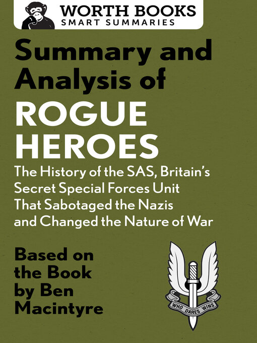 Title details for Summary and Analysis of Rogue Heroes by Worth Books - Available